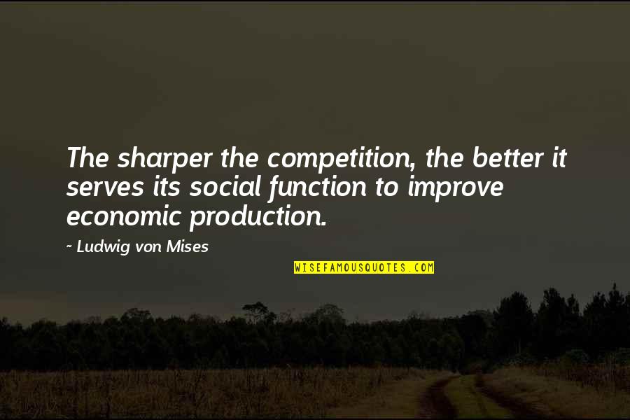 Jason Momoa Motivational Quotes By Ludwig Von Mises: The sharper the competition, the better it serves Jason Momoa Motivational Quotes By Ludwig Von Mises: The sharper the competition, the better it serves