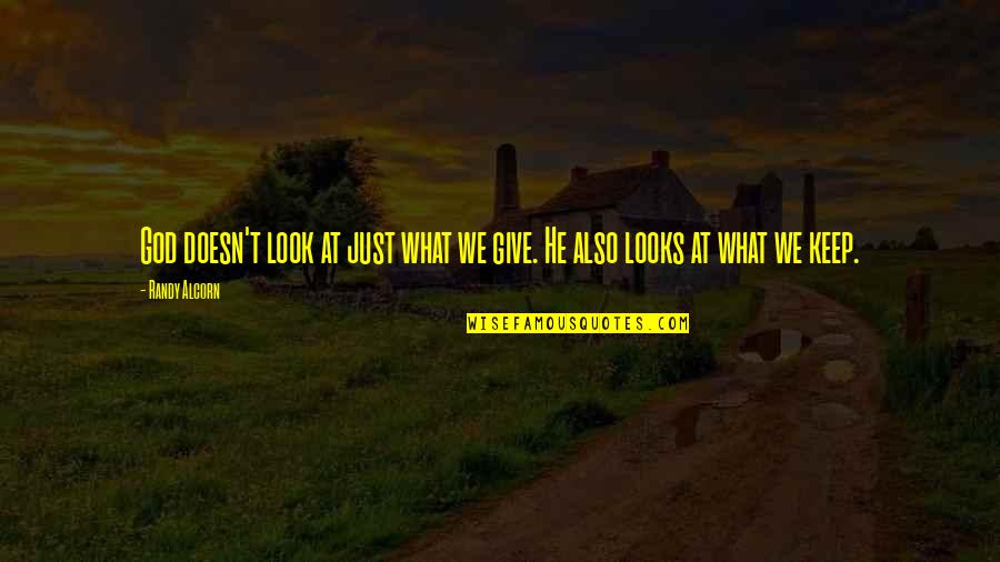 Jasper Jones Corrigan Quotes By Randy Alcorn: God doesn't look at just what we give.