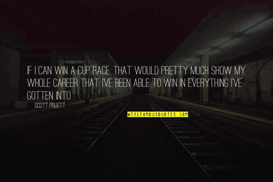 Jasser Khmiri Quotes By Scott Pruett: If I can win a Cup race, that