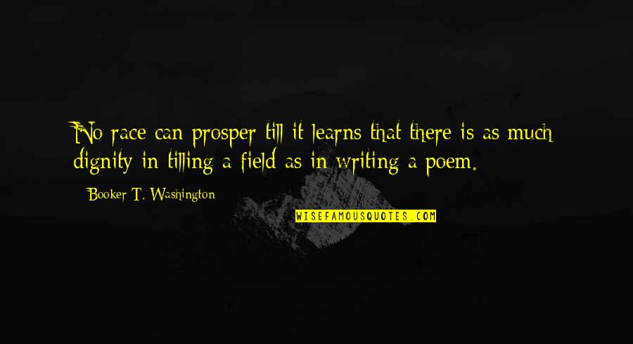 Jatah Makan Quotes By Booker T. Washington: No race can prosper till it learns that