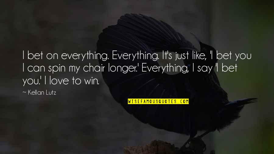 Java Char Double Quotes By Kellan Lutz: I bet on everything. Everything. It's just like, Java Char Double Quotes By Kellan Lutz: I bet on everything. Everything. It's just like,