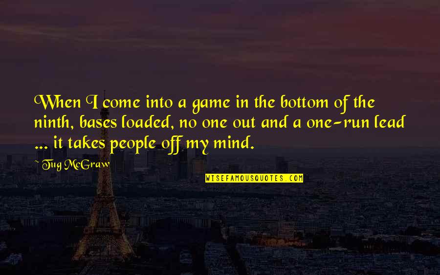 Javanese Language Quotes By Tug McGraw: When I come into a game in the