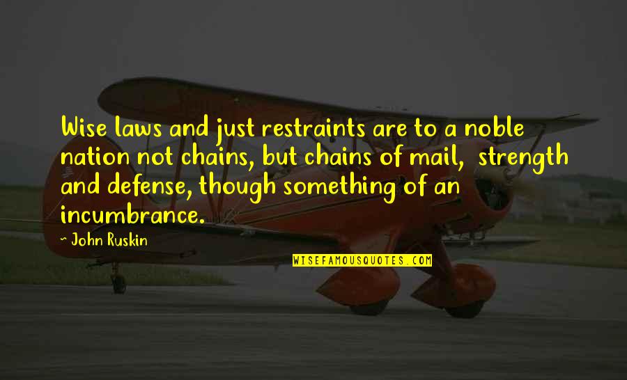 Javanese People Quotes By John Ruskin: Wise laws and just restraints are to a Javanese People Quotes By John Ruskin: Wise laws and just restraints are to a
