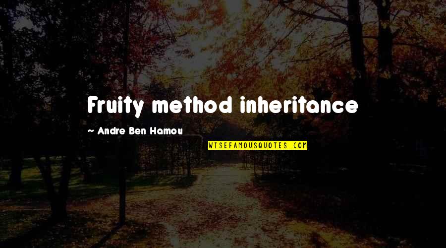 Javascript Nested Quotes By Andre Ben Hamou: Fruity method inheritance
