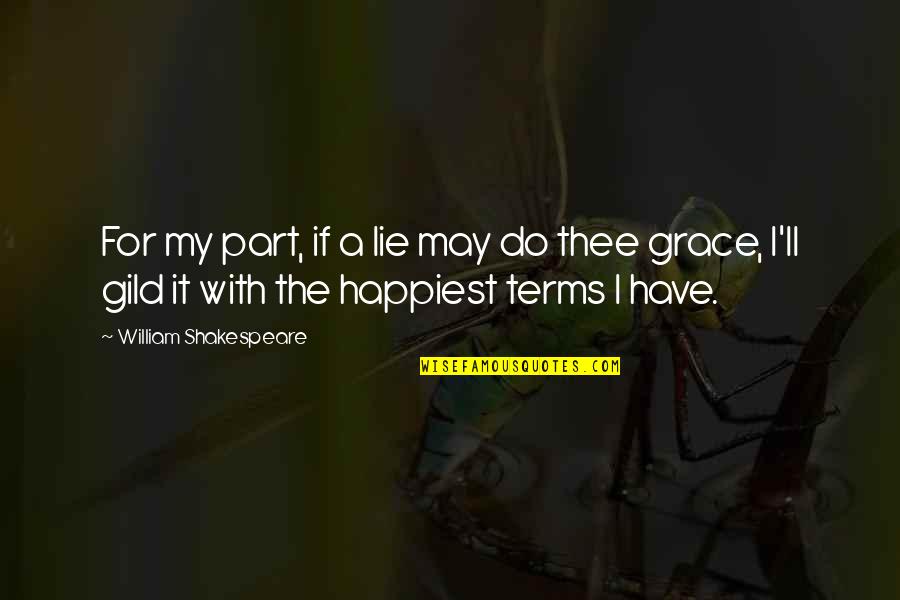 Jay Z On Success Quotes By William Shakespeare: For my part, if a lie may do Jay Z On Success Quotes By William Shakespeare: For my part, if a lie may do