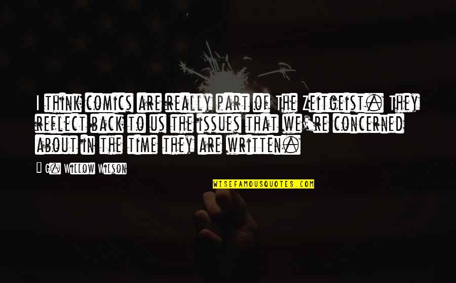 Jayamaha Song Quotes By G. Willow Wilson: I think comics are really part of The Jayamaha Song Quotes By G. Willow Wilson: I think comics are really part of The