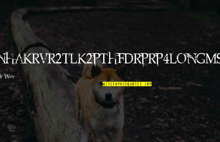 Jayaseelan Nirmal Dr Quotes By Andy Weir: CNHAKRVR2TLK2PTHFDRPRP4LONGMSG Jayaseelan Nirmal Dr Quotes By Andy Weir: CNHAKRVR2TLK2PTHFDRPRP4LONGMSG