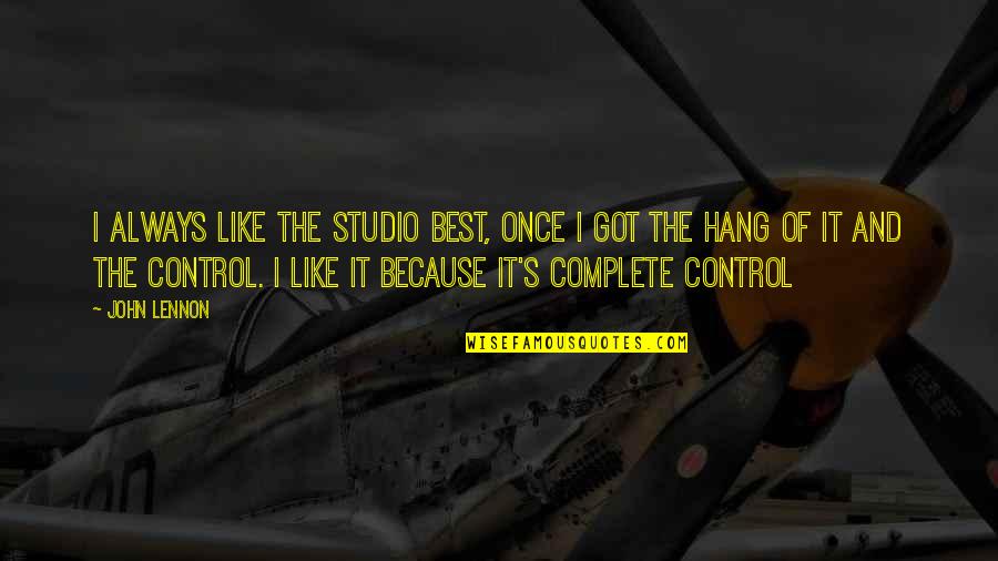 Jayasekaran Quotes By John Lennon: I always like the studio best, once I Jayasekaran Quotes By John Lennon: I always like the studio best, once I