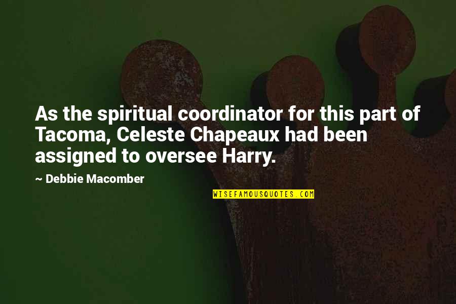 Jaykar Photography Quotes By Debbie Macomber: As the spiritual coordinator for this part of Jaykar Photography Quotes By Debbie Macomber: As the spiritual coordinator for this part of