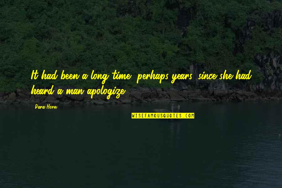 Jc And Kian Quotes By Dara Horn: It had been a long time, perhaps years,
