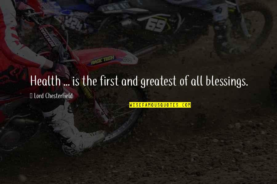 Jdemeven Quotes By Lord Chesterfield: Health ... is the first and greatest of Jdemeven Quotes By Lord Chesterfield: Health ... is the first and greatest of