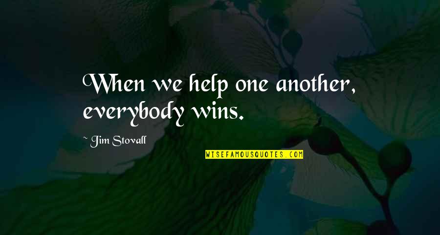 Jean Christophe Quotes By Jim Stovall: When we help one another, everybody wins.