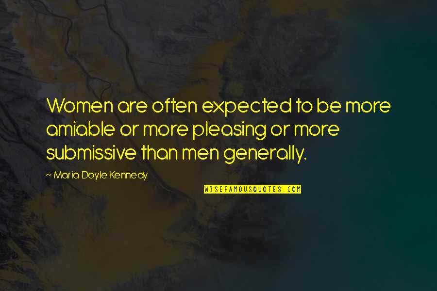 Jeanjean Imslp Quotes By Maria Doyle Kennedy: Women are often expected to be more amiable Jeanjean Imslp Quotes By Maria Doyle Kennedy: Women are often expected to be more amiable