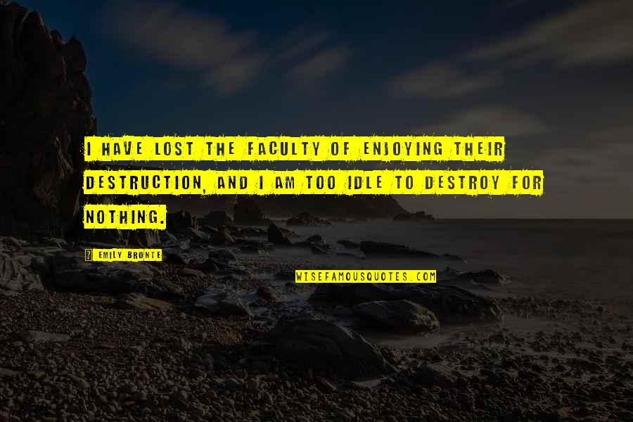 Jeans Tamil Movie Images With Quotes By Emily Bronte: I have lost the faculty of enjoying their Jeans Tamil Movie Images With Quotes By Emily Bronte: I have lost the faculty of enjoying their