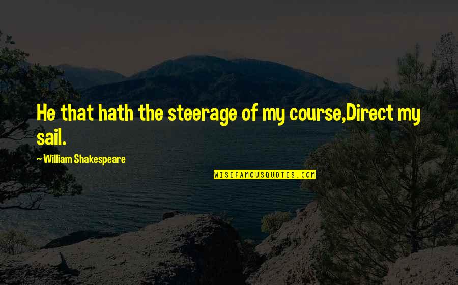 Jeans Tamil Movie Images With Quotes By William Shakespeare: He that hath the steerage of my course,Direct Jeans Tamil Movie Images With Quotes By William Shakespeare: He that hath the steerage of my course,Direct