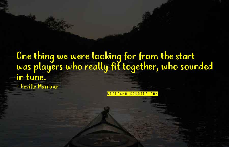 Jedd Clampett Quotes By Neville Marriner: One thing we were looking for from the Jedd Clampett Quotes By Neville Marriner: One thing we were looking for from the