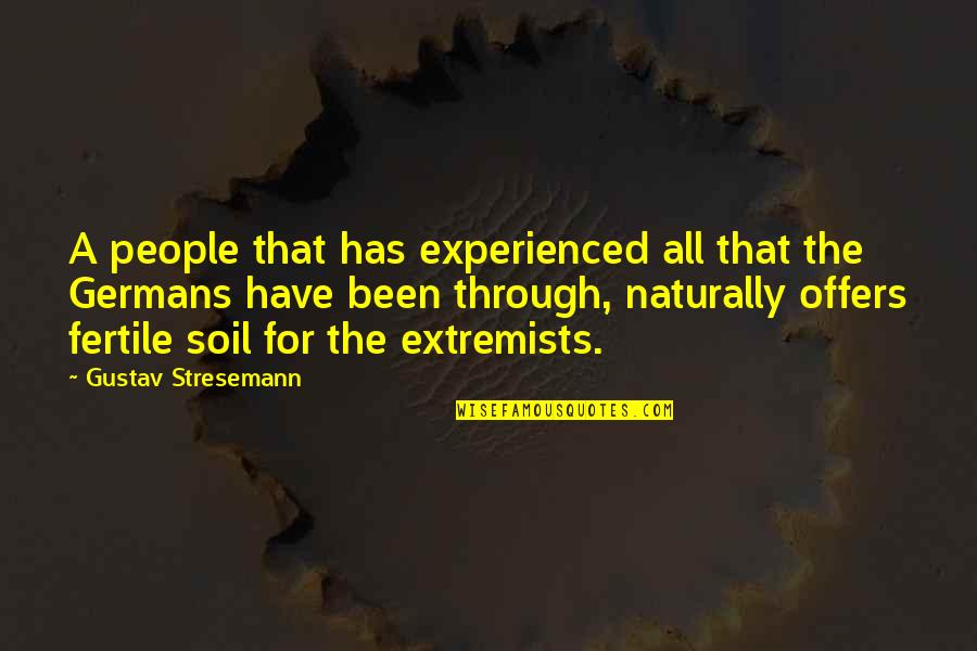 Jedediah Berry Quotes By Gustav Stresemann: A people that has experienced all that the