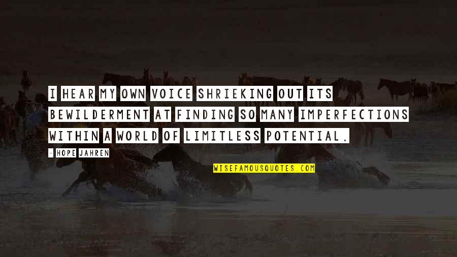 Jedi Dark Side Quotes By Hope Jahren: I hear my own voice shrieking out its