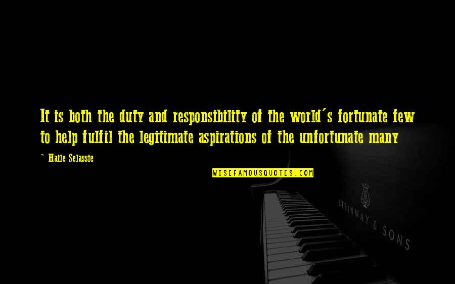 Jeffree Quotes By Haile Selassie: It is both the duty and responsibility of Jeffree Quotes By Haile Selassie: It is both the duty and responsibility of