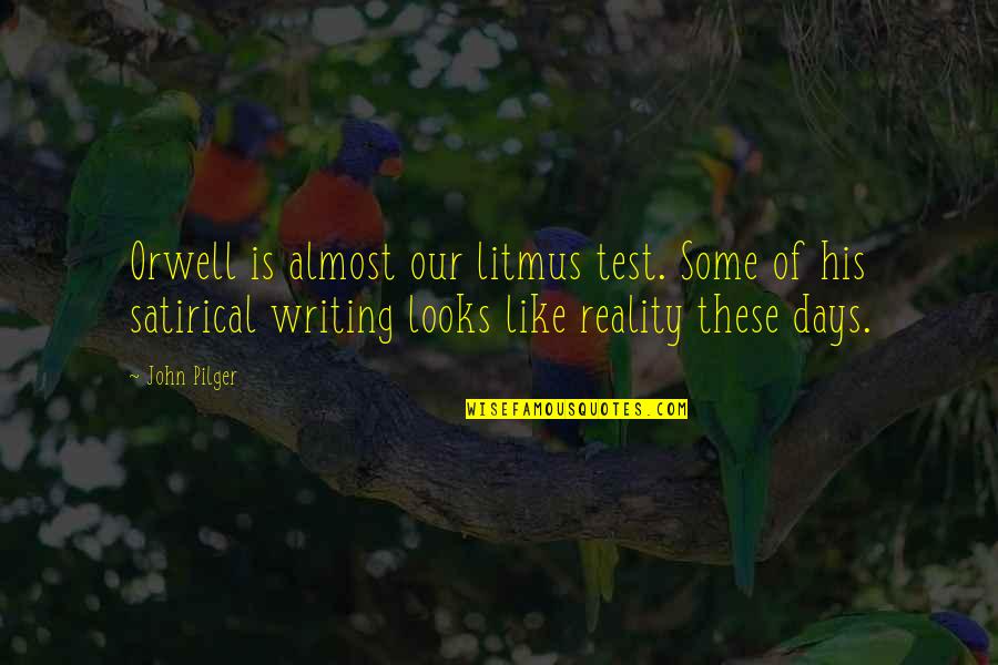 Jeffrey Archer Prisoner Of Birth Quotes By John Pilger: Orwell is almost our litmus test. Some of Jeffrey Archer Prisoner Of Birth Quotes By John Pilger: Orwell is almost our litmus test. Some of