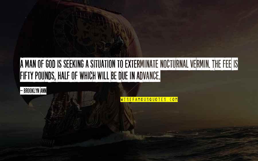 Jeicor Quotes By Brooklyn Ann: A man of God is seeking a situation Jeicor Quotes By Brooklyn Ann: A man of God is seeking a situation