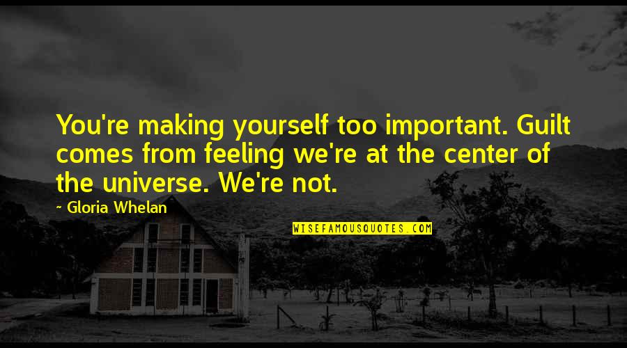 Jekyll In Jekyll And Hyde Quotes By Gloria Whelan: You're making yourself too important. Guilt comes from Jekyll In Jekyll And Hyde Quotes By Gloria Whelan: You're making yourself too important. Guilt comes from
