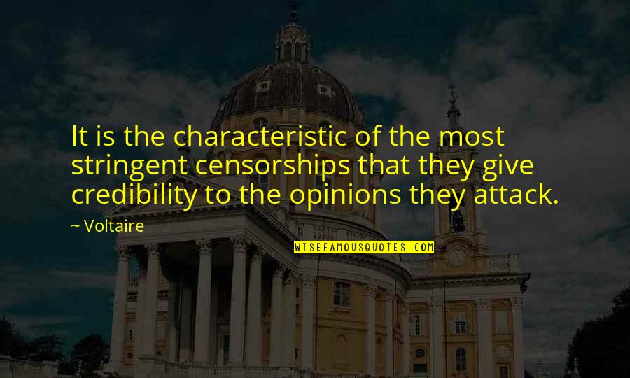 Jelai Andres Quotes By Voltaire: It is the characteristic of the most stringent