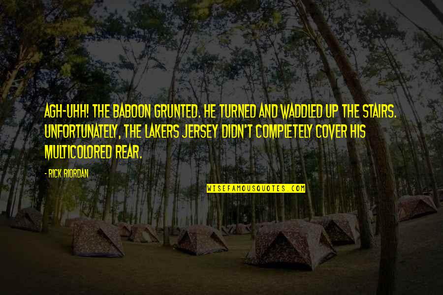 Jelleke Wierenga Quotes By Rick Riordan: Agh-uhh! the baboon grunted. He turned and waddled Jelleke Wierenga Quotes By Rick Riordan: Agh-uhh! the baboon grunted. He turned and waddled