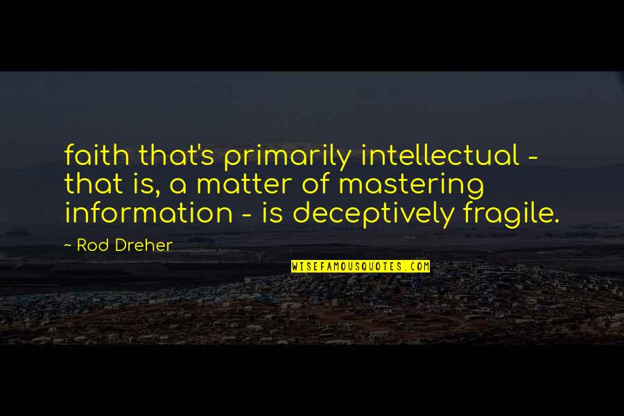 Jello Pudding Bill Cosby Quotes By Rod Dreher: faith that's primarily intellectual - that is, a Jello Pudding Bill Cosby Quotes By Rod Dreher: faith that's primarily intellectual - that is, a