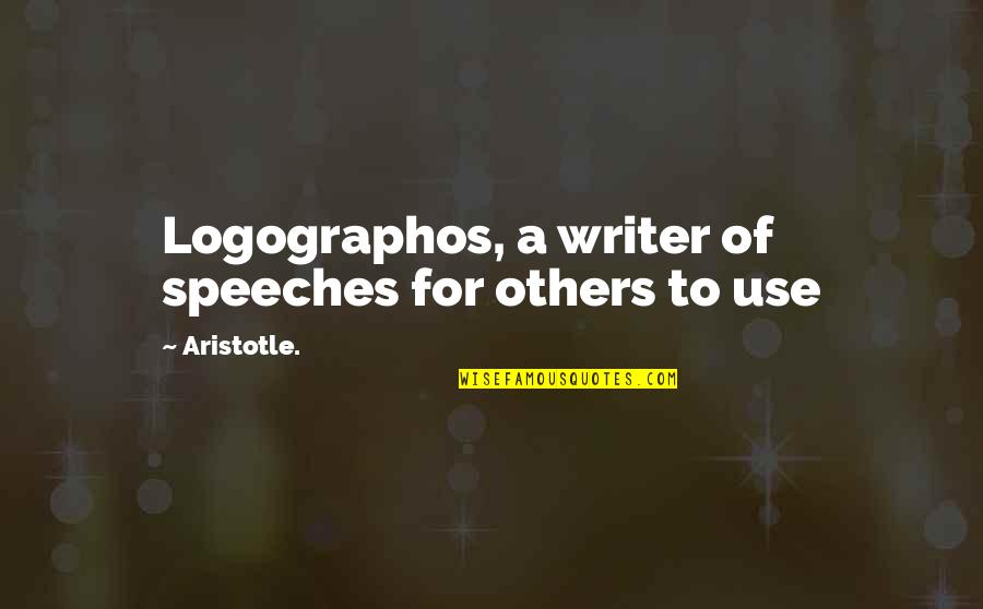 Jellyfish Overpopulation Quotes By Aristotle.: Logographos, a writer of speeches for others to Jellyfish Overpopulation Quotes By Aristotle.: Logographos, a writer of speeches for others to