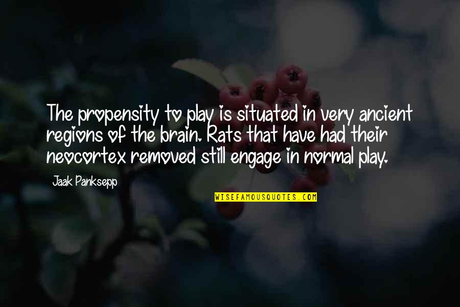 Jem Maturing In To Kill A Mockingbird Quotes By Jaak Panksepp: The propensity to play is situated in very