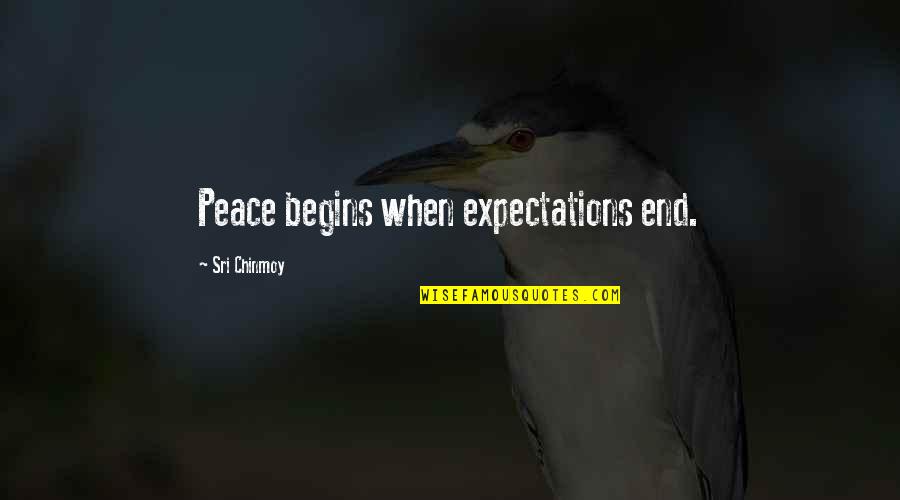 Jenius Login Quotes By Sri Chinmoy: Peace begins when expectations end.