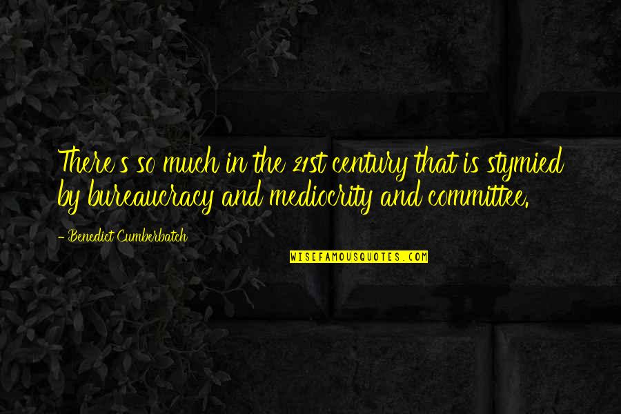 Jenna Stewart Quotes By Benedict Cumberbatch: There's so much in the 21st century that Jenna Stewart Quotes By Benedict Cumberbatch: There's so much in the 21st century that