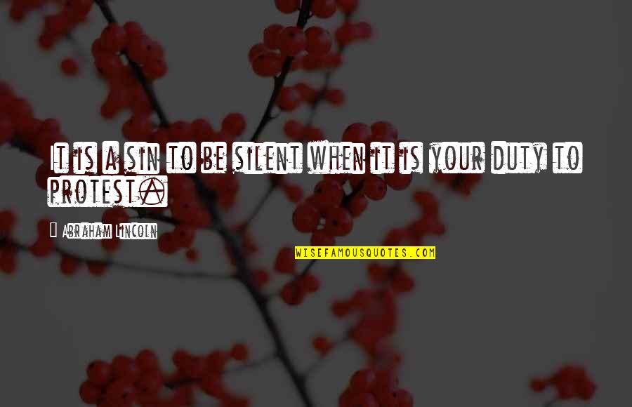 Jenseits Des Quotes By Abraham Lincoln: It is a sin to be silent when