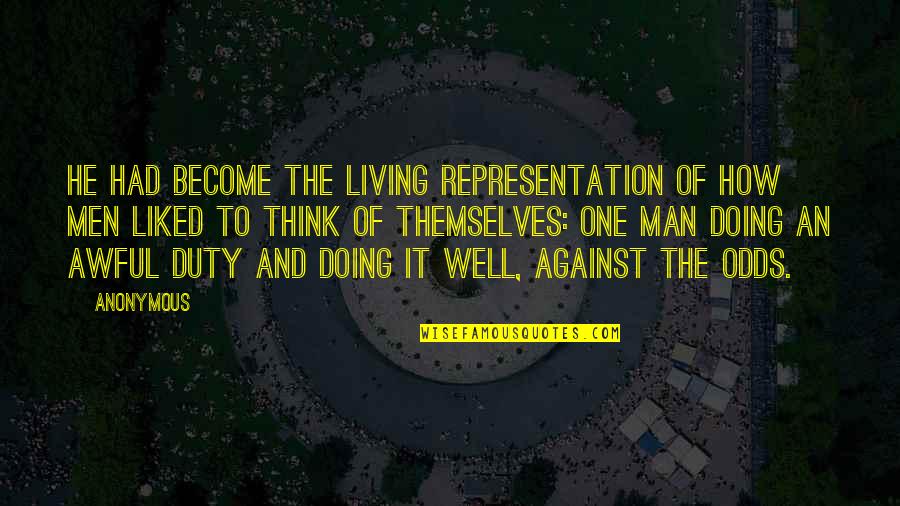 Jeremy Lusk Quotes By Anonymous: He had become the living representation of how