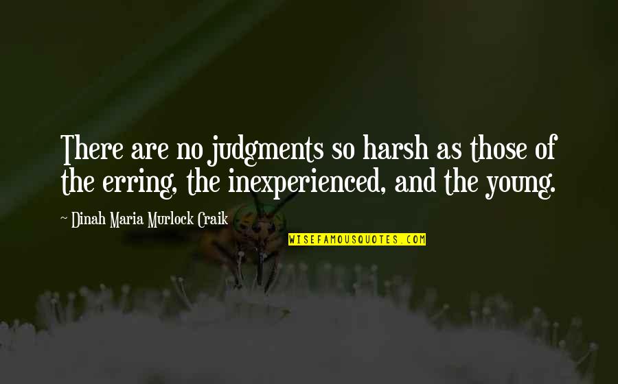Jerome From Martin Instagram Quotes By Dinah Maria Murlock Craik: There are no judgments so harsh as those