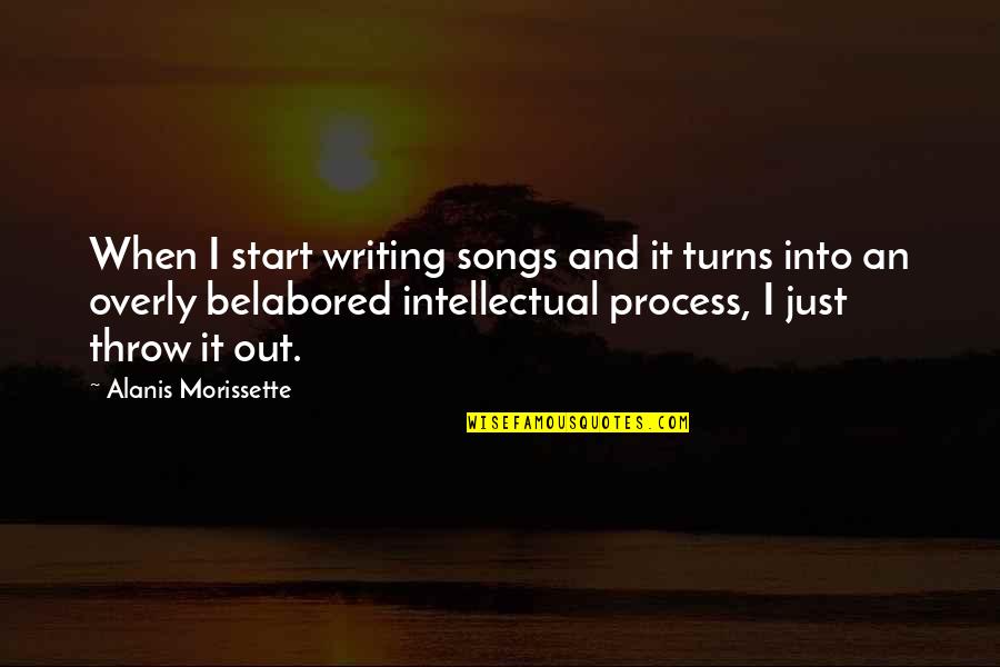 Jeslyn Donnell Quotes By Alanis Morissette: When I start writing songs and it turns Jeslyn Donnell Quotes By Alanis Morissette: When I start writing songs and it turns