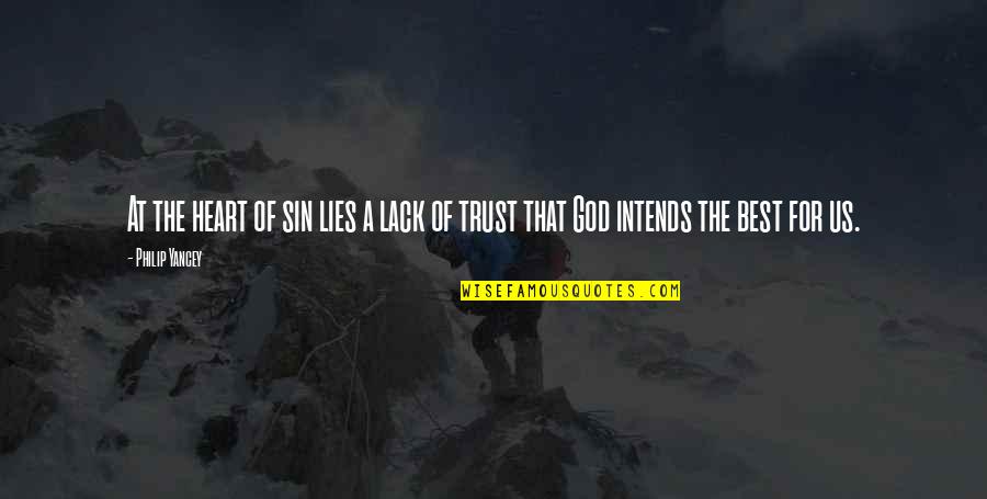 Jesmin Chowdhury Quotes By Philip Yancey: At the heart of sin lies a lack