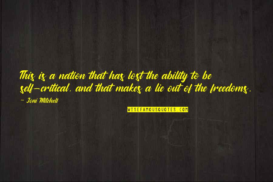 Jessica Dilaurentis Quotes By Joni Mitchell: This is a nation that has lost the