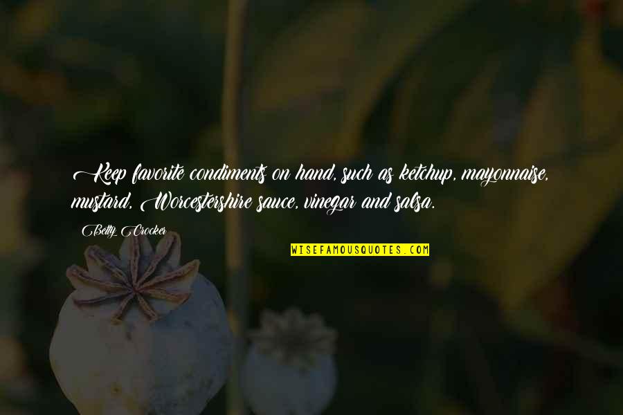 Jesus Christ Images Quotes By Betty Crocker: Keep favorite condiments on hand, such as ketchup,