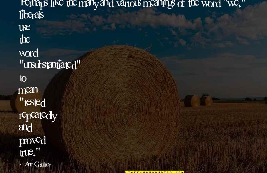 Jesus Is Powerful Quotes By Ann Coulter: Perhaps like the many and various meanings of Jesus Is Powerful Quotes By Ann Coulter: Perhaps like the many and various meanings of