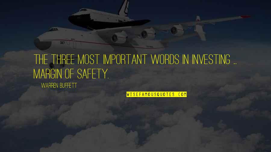 Jesus Servant Quotes By Warren Buffett: The three most important words in investing ...