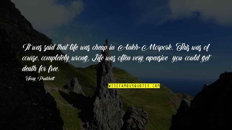Jetons Restaurants Quotes By Terry Pratchett: It was said that life was cheap in Jetons Restaurants Quotes By Terry Pratchett: It was said that life was cheap in