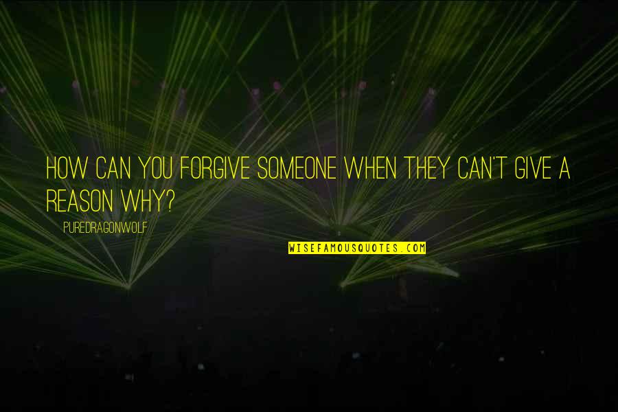 Jetski Quotes By PureDragonWolf: How can you forgive someone when they can't Jetski Quotes By PureDragonWolf: How can you forgive someone when they can't