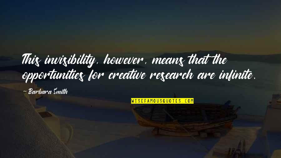 Jetty Inspirational Quotes By Barbara Smith: This invisibility, however, means that the opportunities for Jetty Inspirational Quotes By Barbara Smith: This invisibility, however, means that the opportunities for