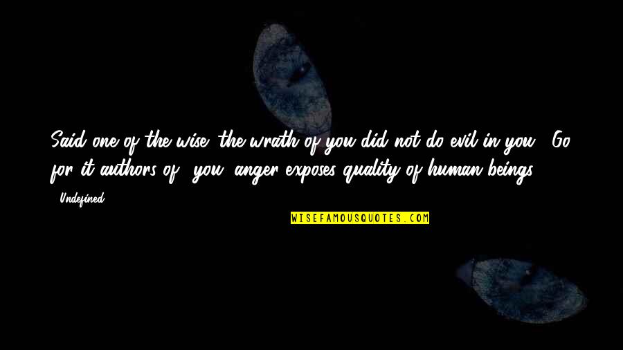 Jfk West Virginia Quote Quotes By Undefined: Said one of the wise: the wrath of Jfk West Virginia Quote Quotes By Undefined: Said one of the wise: the wrath of