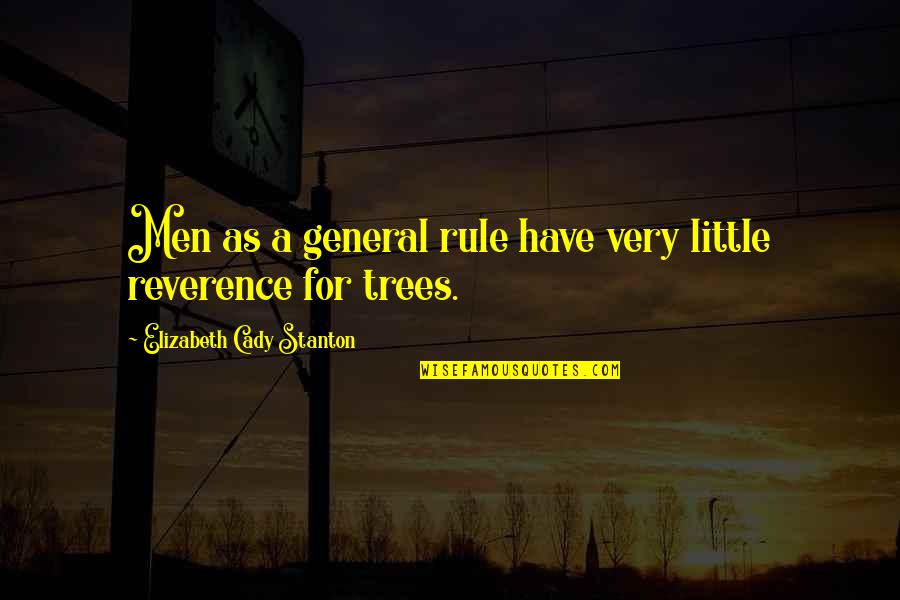 Jh Trumble Quotes By Elizabeth Cady Stanton: Men as a general rule have very little Jh Trumble Quotes By Elizabeth Cady Stanton: Men as a general rule have very little