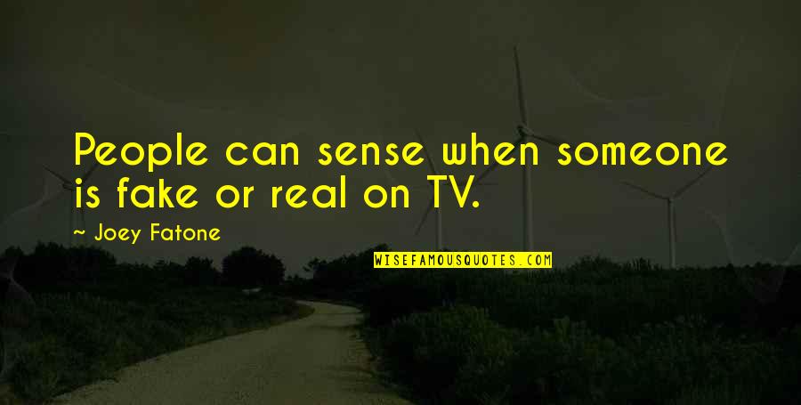 Jianna Ballard Quotes By Joey Fatone: People can sense when someone is fake or Jianna Ballard Quotes By Joey Fatone: People can sense when someone is fake or