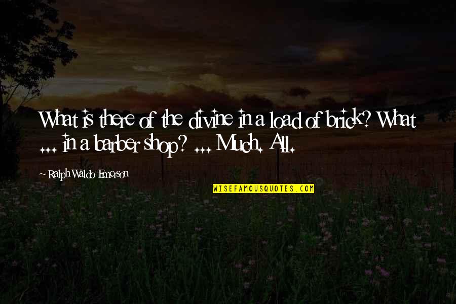 Jigar Wines Quotes By Ralph Waldo Emerson: What is there of the divine in a Jigar Wines Quotes By Ralph Waldo Emerson: What is there of the divine in a