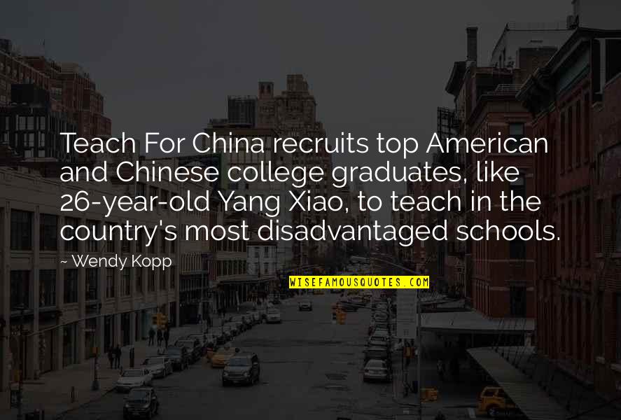 Jiggled Quotes By Wendy Kopp: Teach For China recruits top American and Chinese